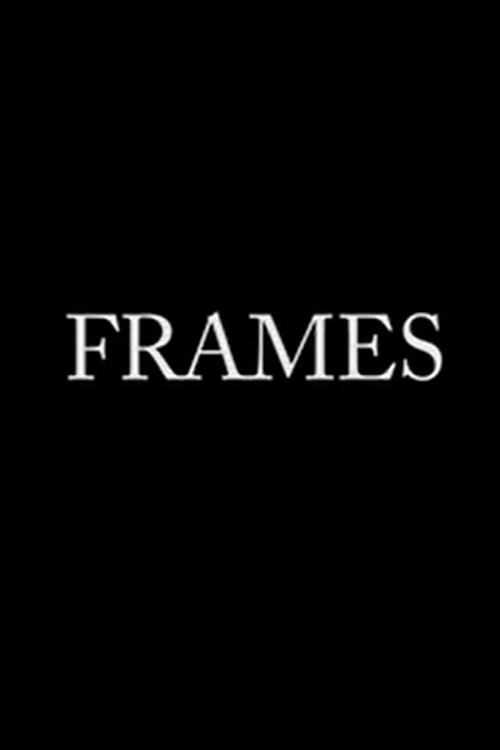 Frames Poster