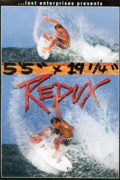 5'5" x 19 1/4" Redux Poster