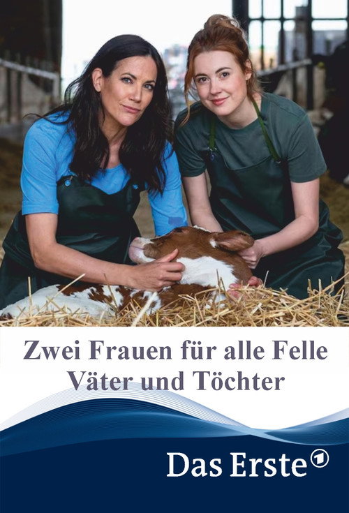 Zwei Frauen für alle Felle - Väter und Töchter Poster