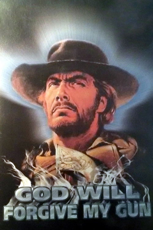 God Will Forgive My Pistol Poster