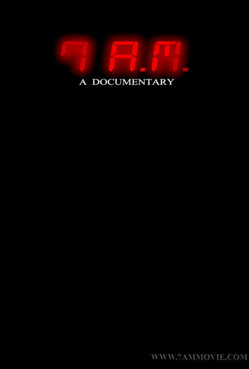 7 A.M. A Documentary Poster