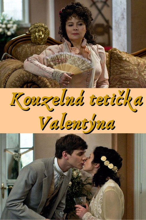 Kouzelná tetička Valentýna Poster