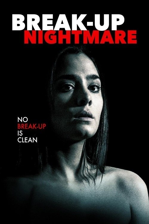 Break-Up Nightmare Poster