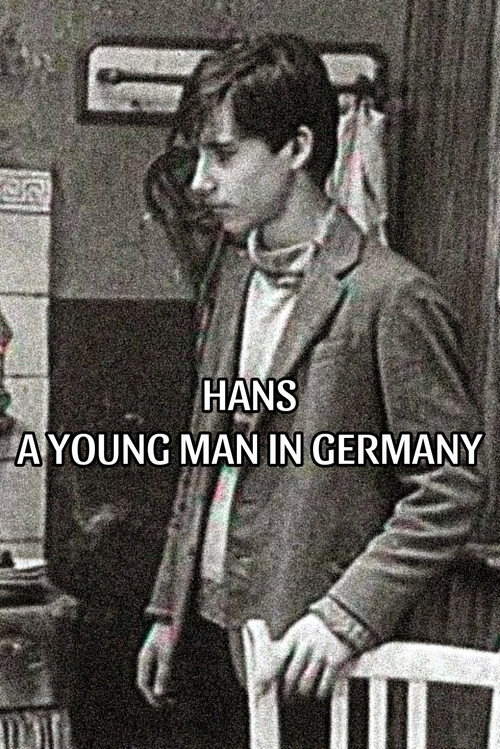 Hans: A Young Man in Germany Poster