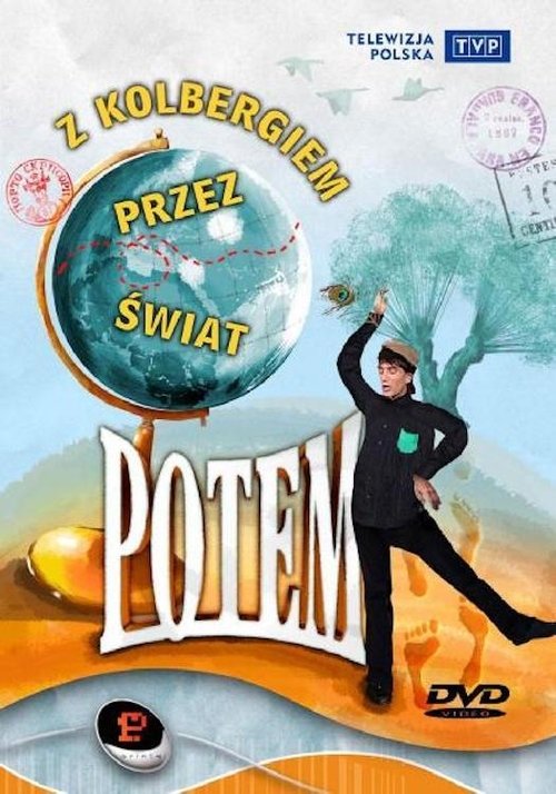 Kabaret Potem - Z Kolbergiem przez świat Poster