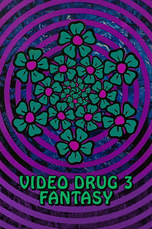 Video Drug 3: Fantasy Poster