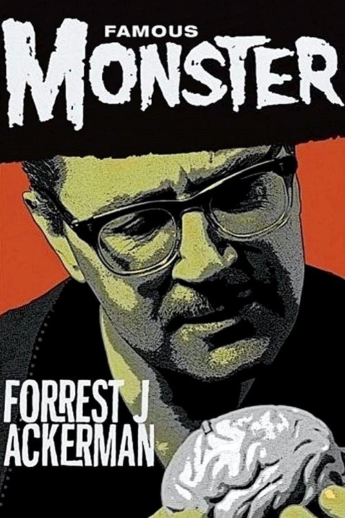 Famous Monster: Forrest J Ackerman Poster