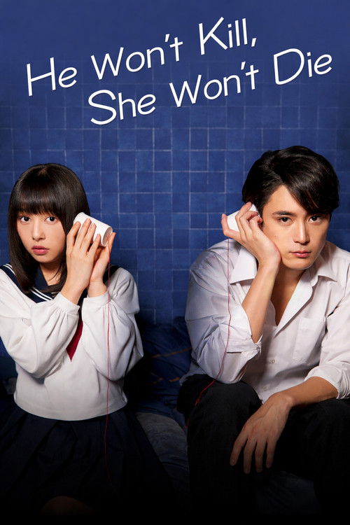 He Won't Kill, She Won't Die Poster