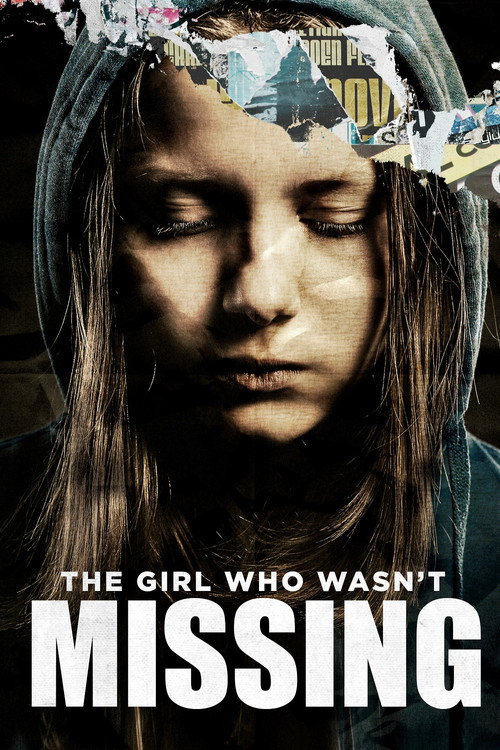The Girl Who Wasn't Missing Poster