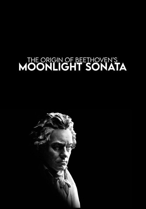 The Origin of Beethoven's Moonlight Sonata Poster