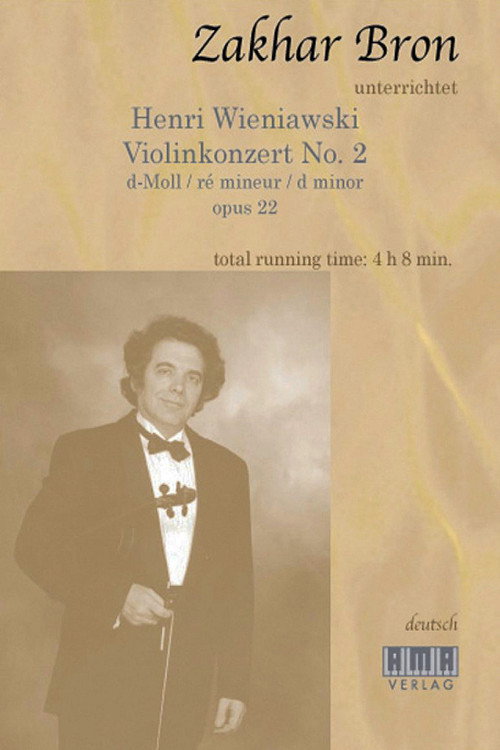 Zakhar Bron unterrichtet Henri Wieniawski, Violinkonzert No. 2 Poster