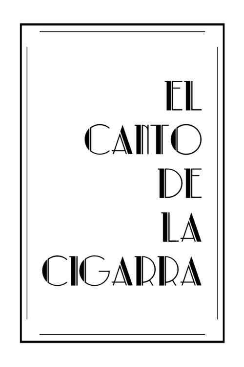El canto de la cigarra Poster
