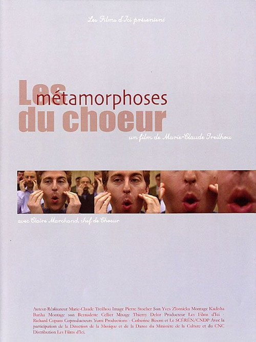 Les métamorphoses du chœur Poster