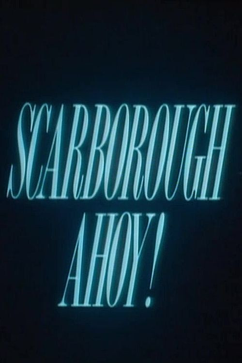 Scarborough Ahoy! Poster