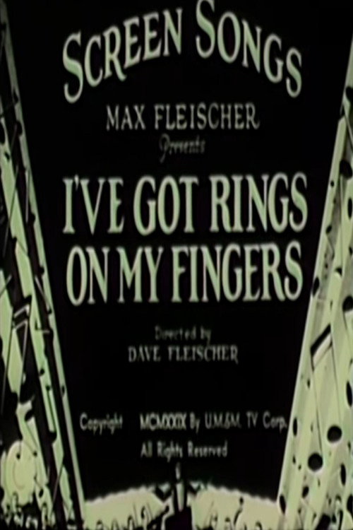 I've Got Rings on My Fingers Poster
