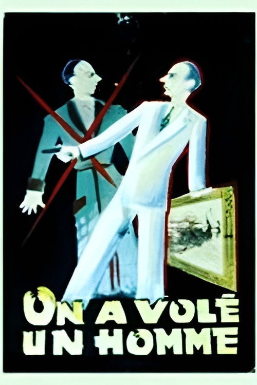 A Man Has Been Stolen Poster