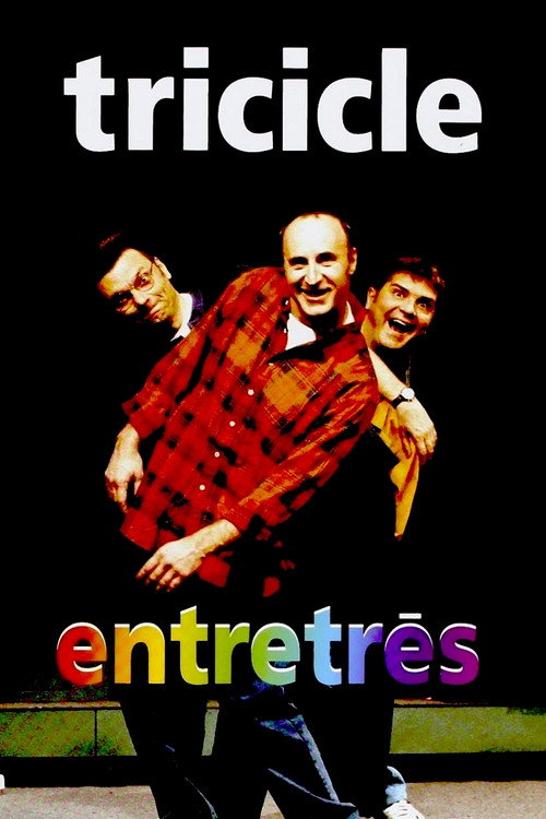 Tricicle: Entretrés Poster