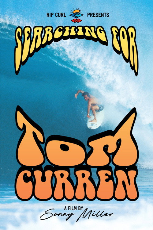 Searching for Tom Curren Poster