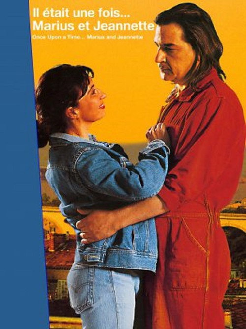 Il était une fois... « Marius et Jeannette » Poster