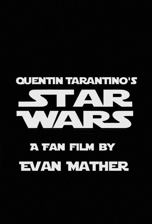 Quentin Tarantino's Star Wars Poster