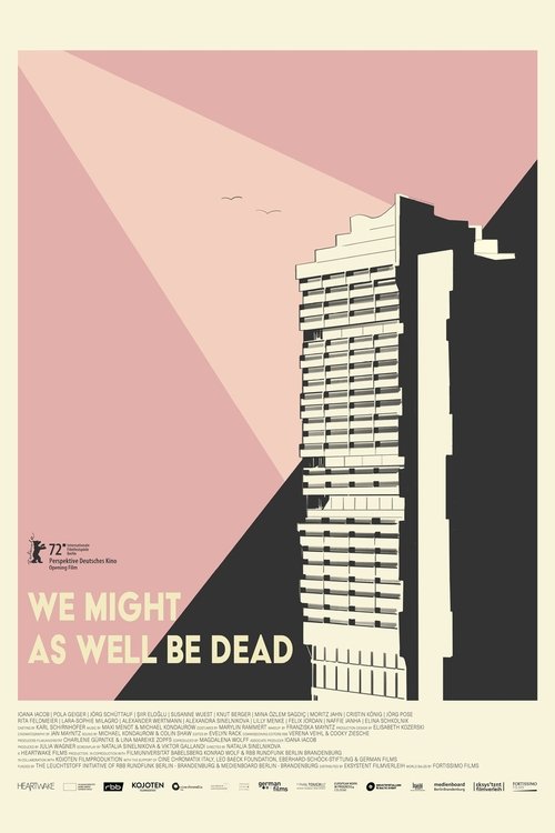 We Might As Well Be Dead Poster