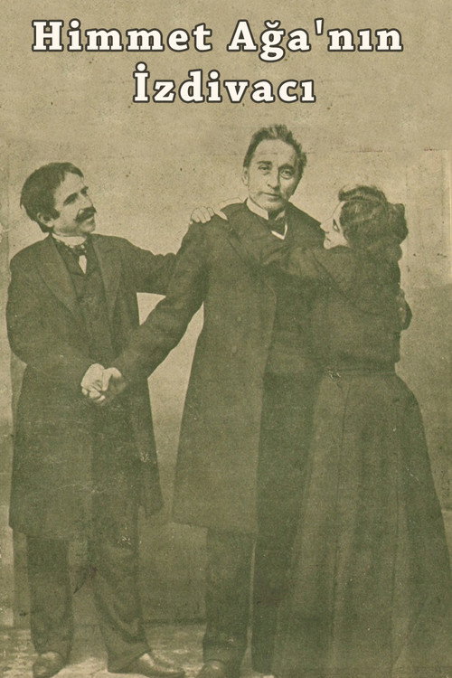 The Marriage of Himmet Aga Poster