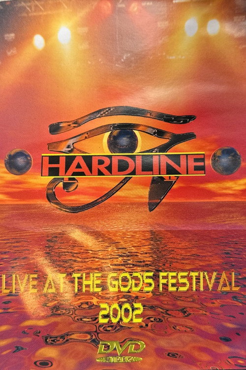 Hardline: Live at the Gods Festival 2002 Poster