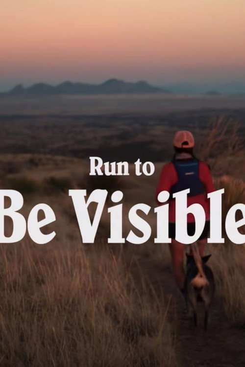 Run to Be Visible Poster