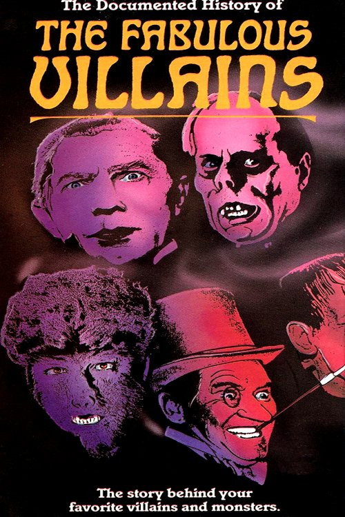 The Documented History of the Fabulous Villains Poster