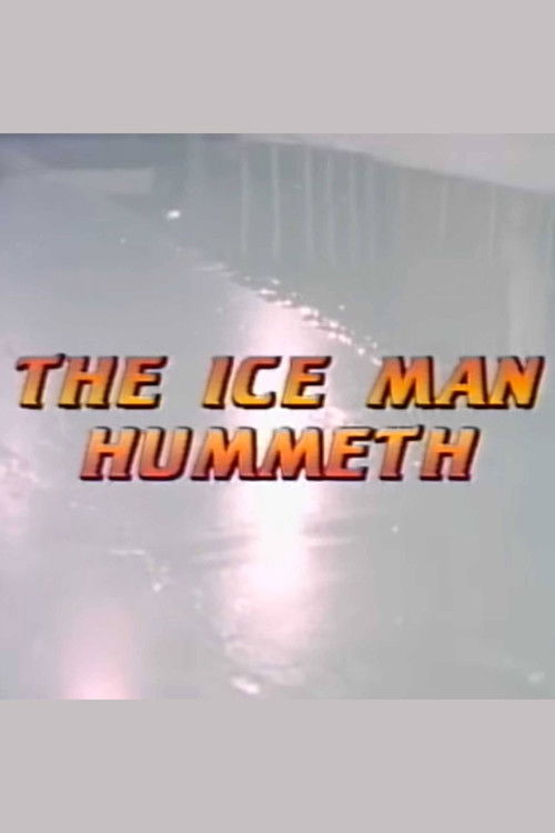 The Ice Man Hummeth Poster