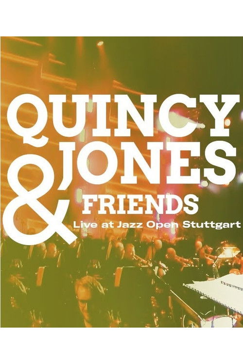 Quincy Jones & Friends - Live at Jazz Open Stuttgart Poster