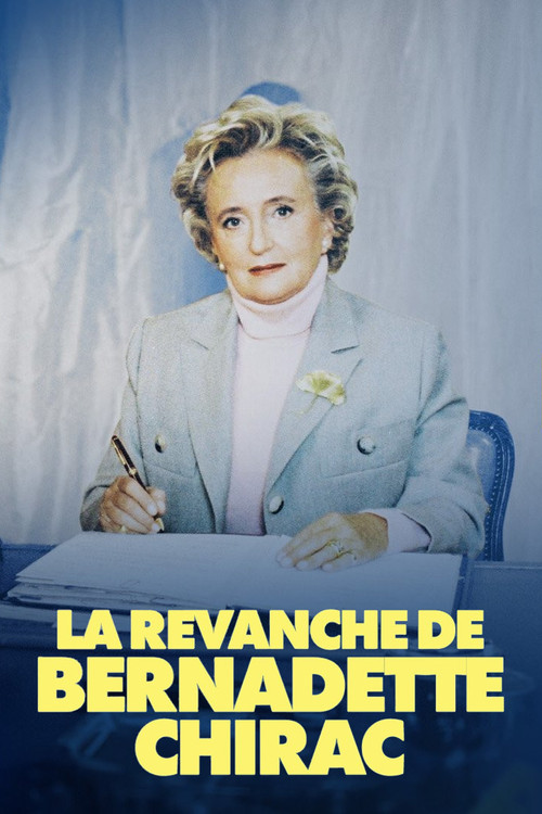 The Revenge of Bernadette Chirac Poster