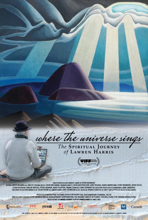 Where the Universe Sings: The Spiritual Journey of Lawren Harris Poster