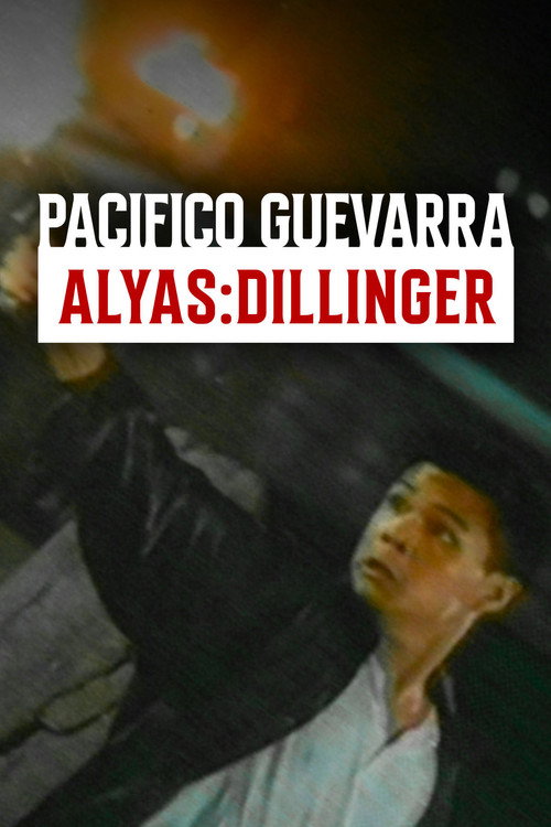 Pacifico Guevarra: Dillinger ng Dose Pares Poster