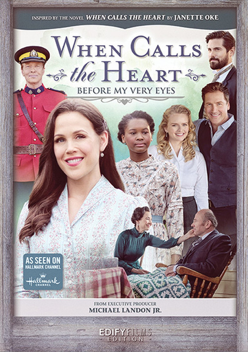 When Calls the Heart: Before My Very Eyes Poster
