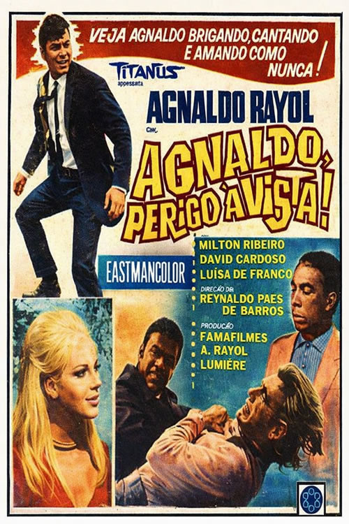 Agnaldo, Perigo à Vista Poster