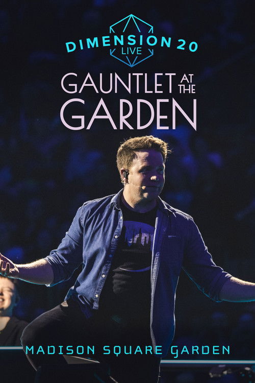 Dimension 20 Live: Gauntlet at the Garden Poster