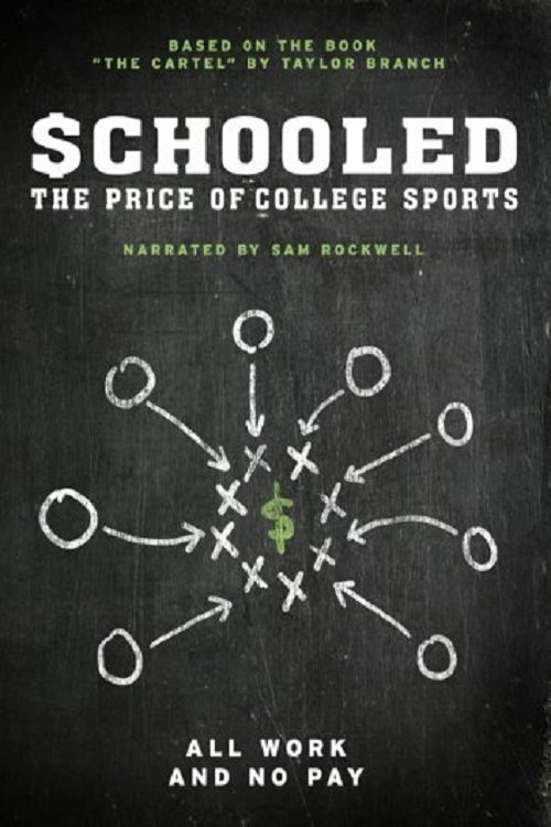 Schooled: The Price of College Sports Poster
