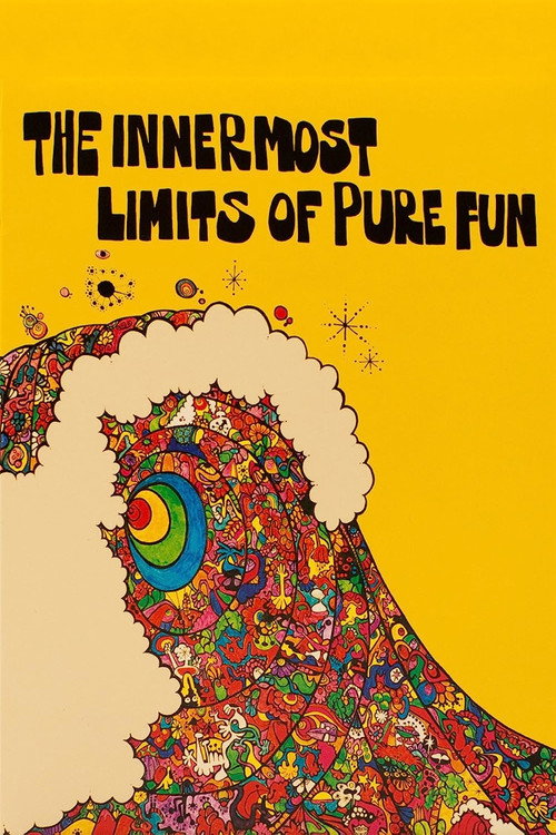 The Innermost Limits of Pure Fun Poster