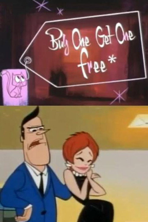 Buy One, Get One Free Poster