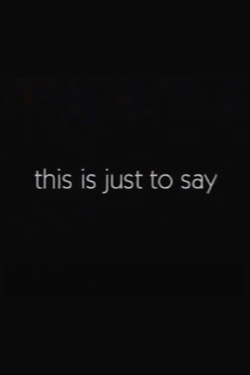 This Is Just to Say Poster