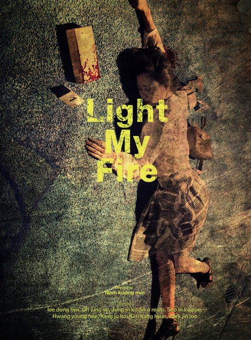 Light My Fire Poster
