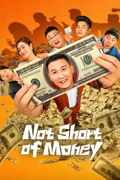 Not Short of Money Poster