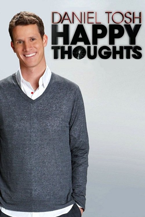 Daniel Tosh: Happy Thoughts Poster
