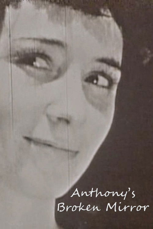 Anthony's Broken Mirror Poster