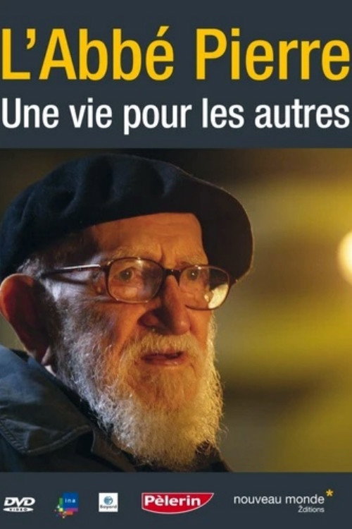 Un abbé nommé Pierre, une vie pour les autres Poster