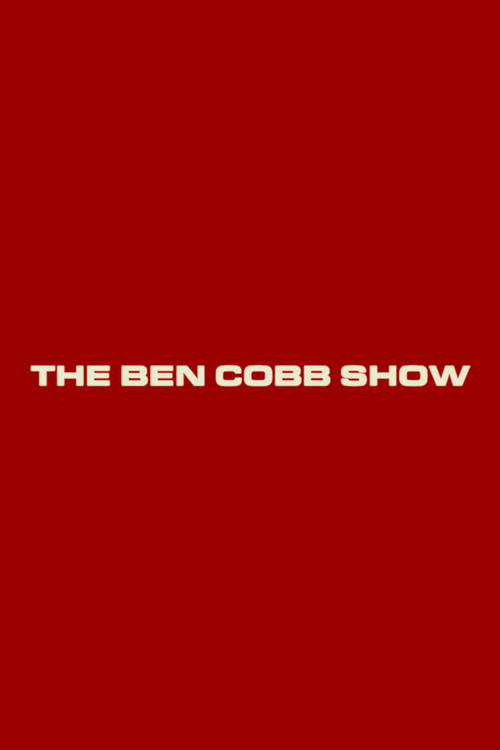 The Ben Cobb Show Poster