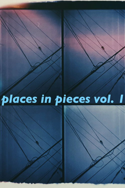 places in pieces vol. 1 Poster