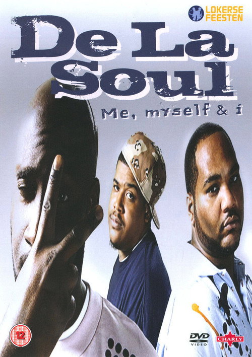 De La Soul - Me, Myself & I Poster