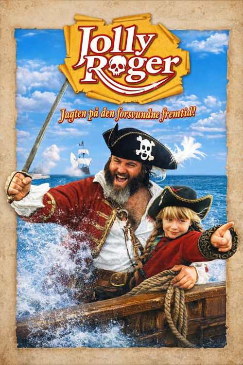 Jolly Roger - Jagten på den forsvundne fremtid! Poster